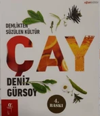 Demlikten Süzülen Kültür: Çay/Deniz Gürsoy - 1