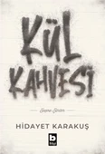Kül Kahvesi/Hidayet Karakuş - 1