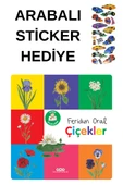 ARABALI STİCKER HEDİYELİ – MİNİK KİTAPLARIM – BEBEKLERE ÖZEL - ÇİÇEKLER thumbnail 1