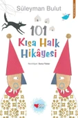 101 Kısa Halk Hikâyesi - 1