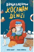 Büyükbabamın Kocaman Denizi - 1
