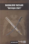 Başkaldırı Yazıları - Dervişin Zikri - 1