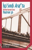 İşçi Sınıfı Araf’ta - 1