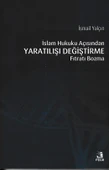 İslam Hukuku Açısından Yaratılışı Değiştirme Fıtratı Bozma - 1