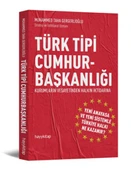 Türk Tipi Cumhurbaşkanlığı - 1