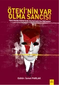 Öteki'nin Var Olma Sancısı - 1