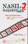 Nasıl Başardılar? - 1