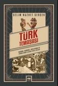 Türk Temaşası - Meddah, Karagöz, Orta Oyunu ve Temaşa Sanatı Üzerine Toplu Yazılar - 1