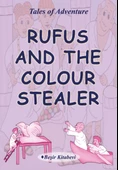 Rufus And The Colour Stealer - 1