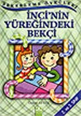 Şekerleme Öyküleri - İnci’nin Yüreğindeki Bekçi - 1
