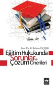 Eğitim Hukukunda Sorunlar ve Çözüm Önerileri - 1