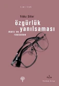Özgürlük Yanılsaması - 1