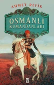 Osmanlı Kumandanları - 1