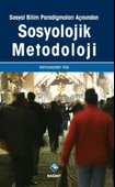 Sosyal Bilim Paradigmaları Açısından Sosyolojik Metodoloji - 1