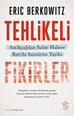 Tehlikeli Fikirler: Antikçağdan Sahte Habere Batı'da Sansürün Kısa Tarihi - 1