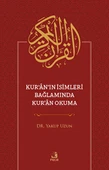 Kur'an'ın İsimleri Bağlamında Kur'an Okuma - 1
