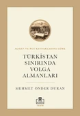 Türkistan Sınırında Volga Almanları - 1