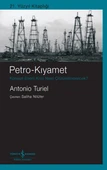 Petro-Kıyamet – Küresel Enerji Krizi Nasıl Çözüle(Meye)Cek? - 1