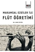 Makamsal Ezgilerle Flüt Öğretimi - 1