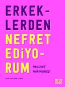 Erkeklerden Nefret Ediyorum - 1