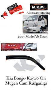 KİA BONGO K2500 2005 VE UZERI MODEL ON MUGEN CAM RÜZGARLIGI - 1