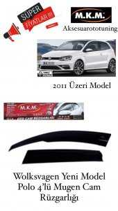 WOLKSVAGEN Y.M POLO 2011 VE ÜZERİ MODEL 4LÜ MUGEN CAM RÜZGARLIĞI - 1