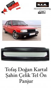 Tofaş Doğan Kartal Şahin çelik tel ön panjur - 1