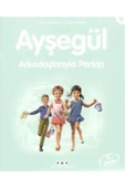 Ayşegül 05-arkadaşlarıyla Parkta 9789750819575 thumbnail 3