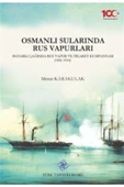 Osmanlı Sularında Rus Vapurları, Buharlı Çağında Rus Vapur Ve Ticaret Kumpanyası (1856-1914) thumbnail 2
