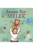 İlk Okuma Kitaplarım Annem Bir Melek Carl Norac thumbnail 1