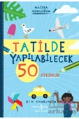 Tatilde Yapılabilecek 50 Etkinlik - Macera Günlüğüm thumbnail 1