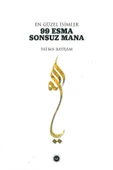 En Güzel İsimler 99 Esma Sonsuz Mana - 15 Dakika - Perakende Yazılar - FATMA BAYRAM thumbnail 4