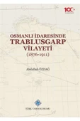 Osmanlı Idaresinde Trablusgarp Vilayeti (1876-1911) thumbnail 2