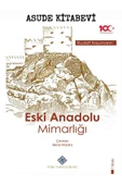 Eski Anadolu Mimarlığı-Rudolf NAUMANN / Beral MADRA - 1