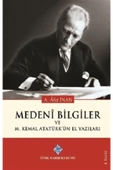 Medeni Bilgiler ve Mustafa Kemal Atatürk'ün El Yazıları  Ayşe Afet İnan - 1
