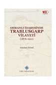 Osmanlı Idaresinde Trablusgarp Vilayeti (1876-1911) thumbnail 1