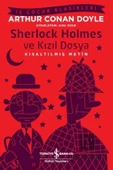 Sherlock Holmes Ve Kızıl Dosya (KISALTILMIŞ METİN) thumbnail 2