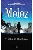 Melez - İstanbul'dan Balkanlara Uzanan Bir Sır! - 1