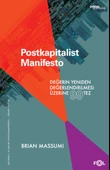 Postkapitalist Manifesto –Değerin Yeniden Değerlendirilmesi Üzerine 99 Tez - 1