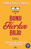 Bunu Herkes Bilir - Tarihteki Yanlış Sorulara Doğru Cevaplar - 1