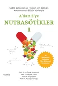 A'dan Z'ye Nutrasötikler-1 - 1