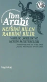 Nefsini Bilen Rabbini Bilir Varlık Yokluk ve Nefsin Mertebeleri - 1