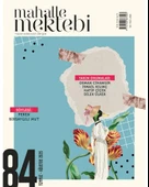 Mahalle Mektebi Dergi 84.Sayı Temmuz-Ağustos 2025 thumbnail 1