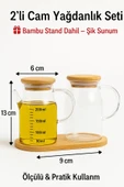 2’li Cam Yağlık Sirkelik Seti 200 ml Ölçülü Borosilikat Cam Yağdanlık + Bambu Stand thumbnail 8