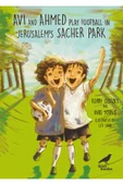 Avi And Ahmed Play Football in Jerusalem’s Sacher Park - - İngilizce Resimli Çocuk Kitabı - 1