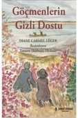 Göçmenlerin Gizli Dostu (Renkli Baskı) - 1