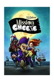 Mission Cheese! - Sert Kapak - İngilizce Resimli Çocuk Kitabı - 1