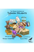 The Bunny Chronicles – Turkish Delights -  - İngilizce Resimli Çocuk Kitabı - 1