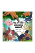 Why Are Some Animals Less Popular? - İngilizce Resimli Çocuk Kitabı - 1