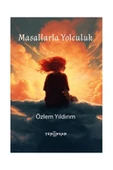 Masallarla Yolculuk - 2. Baskı - 1